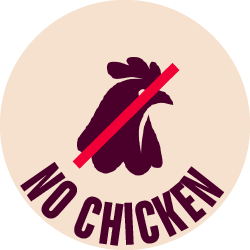 No Chicken Badge